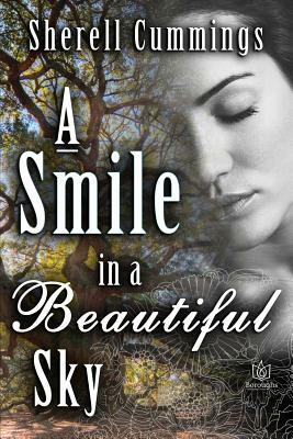 A Smile in a Beautiful Sky by Sherell Cummings