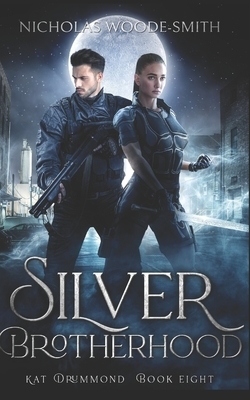 Silver Brotherhood by Nicholas Woode-Smith