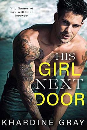 His Girl Next Door by Khardine Gray