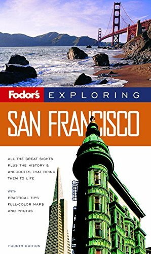 Fodor's Exploring San Francisco by Mick Sinclair