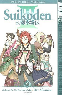 Suikoden III: The Successor of Fate, Volume 9 by Aki Shimizu, 志水 アキ