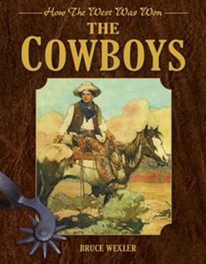 The Cowboys by Bruce Wexler