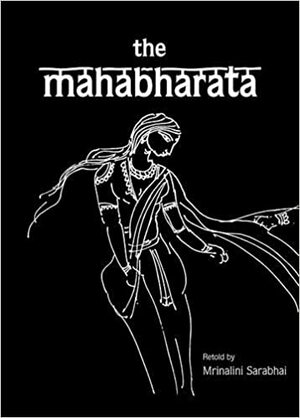 Mahabharata by Mrinalini Sarabhai