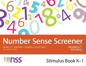 Number Sense Screener Stimulus Book, K-1: Research Edition by Nancy Jordan, Joseph Glutting