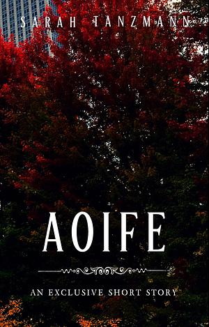 Aoife by Sarah Tanzmann