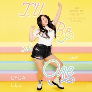 I'll Be the One by Lyla Lee