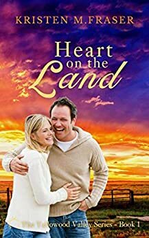 Heart on the Land by Kristen M. Fraser