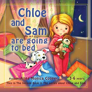 Chloe and Sam are Going to Bed by Julia Brown, Anna Monica Cooper, Eva Miller