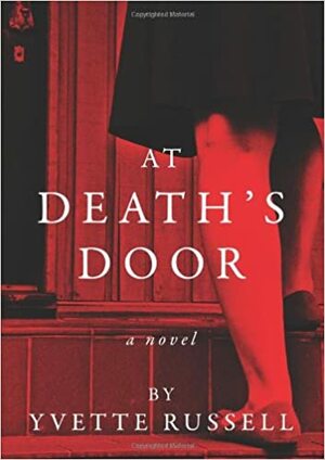 At Death's Door by Yvette Russell