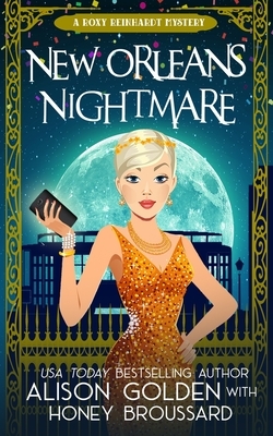 New Orleans Nightmare by Honey Broussard, Alison Golden