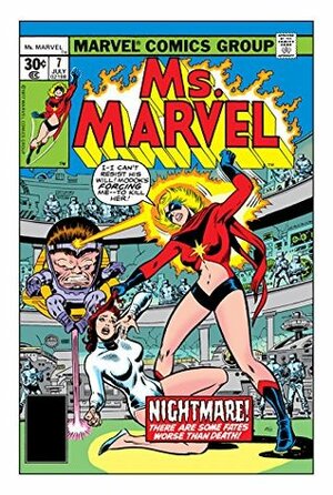 Ms. Marvel (1977-1979) #7 by Jim Mooney, Rich Buckler, Chris Claremont
