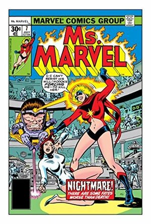 Ms. Marvel (1977-1979) #7 by Chris Claremont, Rich Buckler, Jim Mooney