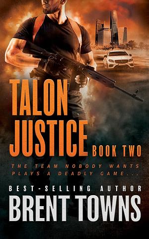 Talon Justice by Brent Towns