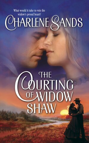 The Courting of Widow Shaw by Charlene Sands