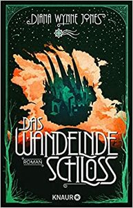 Das wandelnde Schloss by Diana Wynne Jones