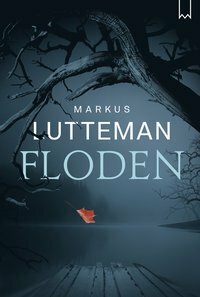 Floden by Markus Lutteman