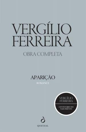 Aparição by Vergílio Ferreira