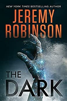 The Dark by Jeremy Robinson