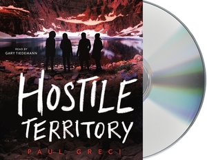 Hostile Territory by Paul Greci