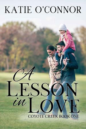 A Lesson In Love by Katie O'Connor