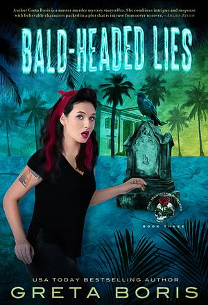 Bald-Headed Lies by Greta Boris