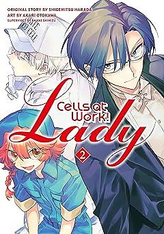 Cells at Work! Lady 2 by Shigemitsu Harada, Akane Shimizu