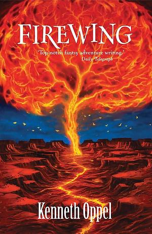 3: Firewing by Kenneth Oppel, Kenneth Oppel