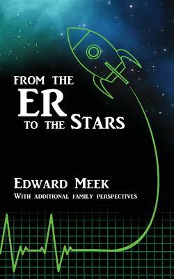 From the ER to the Stars: A true story of hope after death by Char Meek, David Meek, Wendi DeYoung