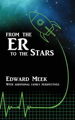 From the ER to the Stars: A true story of hope after death by David Meek, Wendi DeYoung, Char Meek