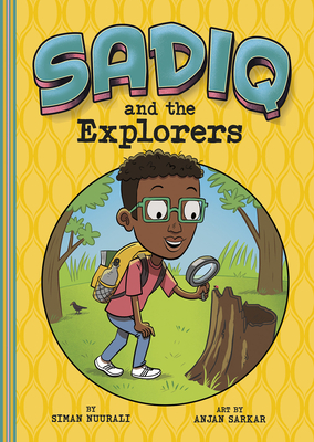 Sadiq and the Explorers by Siman Nuurali