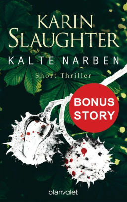 Kalte Narben by Karin Slaughter