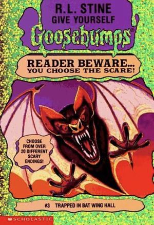 Trapped in Bat Wing Hall by R.L. Stine