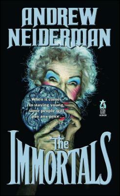 Immortals by Andrew Neiderman