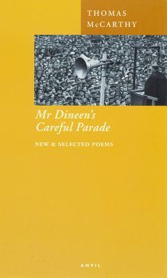 Mr. Dineen's Careful Parade by Thomas McCarthy