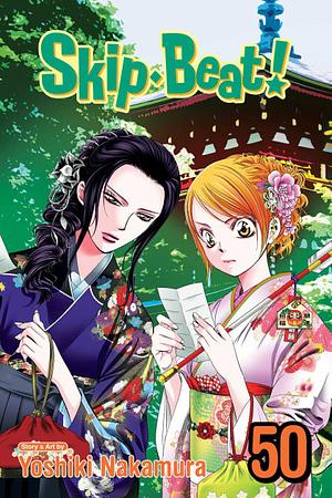 Skip·Beat!, Vol. 50 by Yoshiki Nakamura