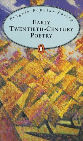 Early Twentieth Century Poetry by Paul Driver