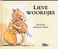 Lieve Woordjes by Claude K. Dubois, Carl Norac