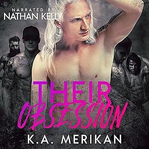 Their Obsession by K.A. Merikan