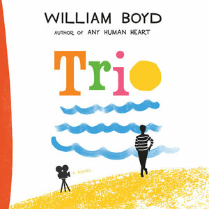 Trio by William Boyd