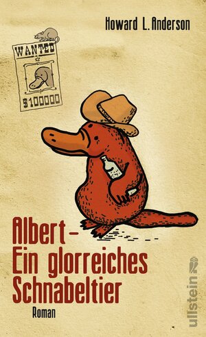 Albert - Ein glorreiches Schnabeltier by Howard L. Anderson