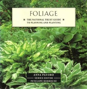 Planting with Foliage (National Trust Gardening Guides) by Anna Pavord