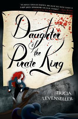 Daughter of the Pirate King fürchte mein Schwert by Tricia Levenseller