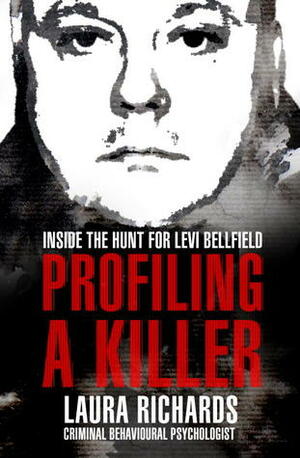 Profiling a Killer by Laura Richards