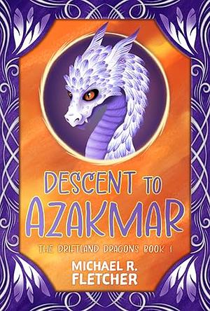 Descent to Azakmar by Michael R. Fletcher