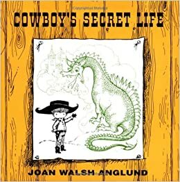 Cowboy's Secret Life by Joan Walsh Anglund