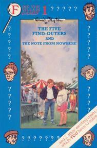 Find the villans game: The Five Find-Outers and the Note from Nowhere. by Enid Blyton, Stephen Thraves