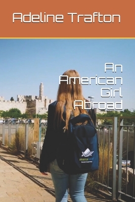 An American Girl Abroad by Adeline Trafton