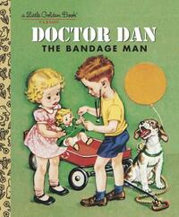 Doctor Dan the Bandage Man by Helen Gaspard