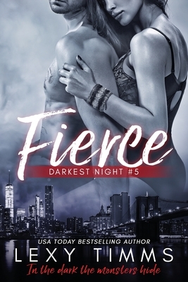 Fierce by Lexy Timms