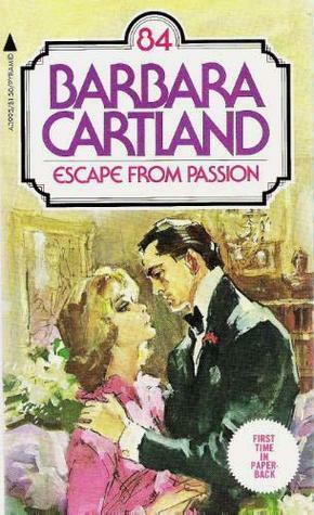 Escape from Passion by Barbara Cartland